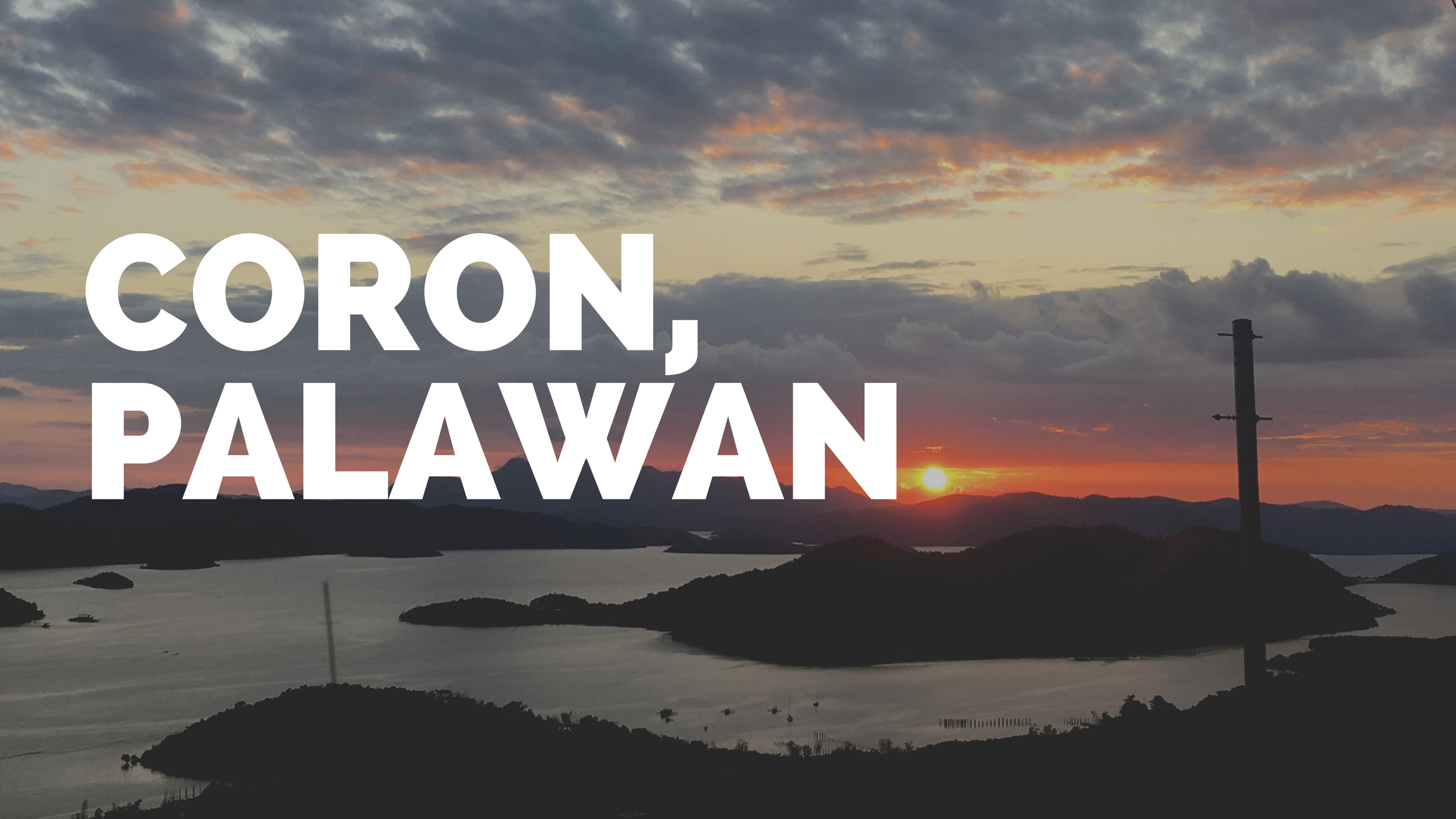 [PALAWAN] Coron: 4D/3N To Do, Itineraries & Expenses