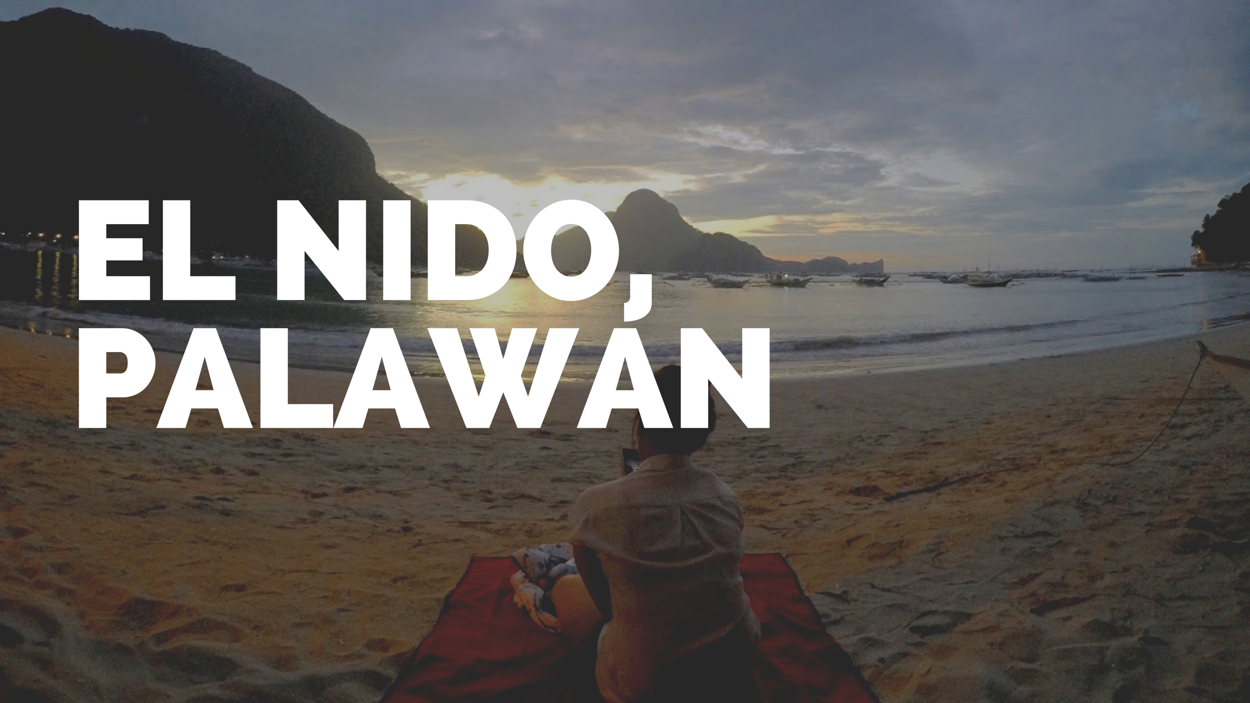 [PALAWAN] El Nido, Palawan: 2D/2N To Do, Itineraries & Expenses